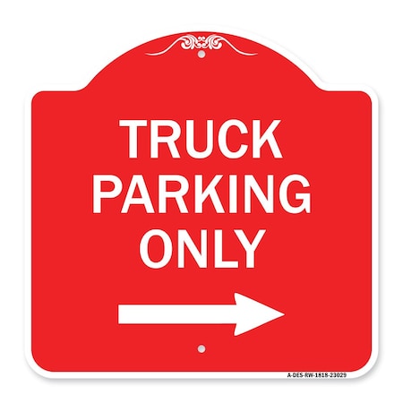 Reserved Parking Sign Truck Parking Only With Right Arrow, Red & White Aluminum Architectural Sign
